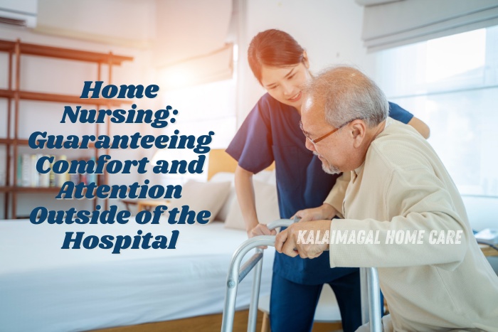 Kalaimagal Home Care in Coimbatore assisting an elderly man with mobility support, highlighting compassionate home nursing care