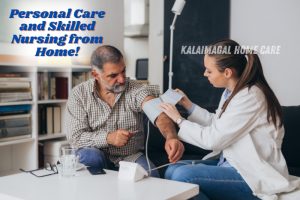 Personal care and skilled nursing services at home in Coimbatore, provided by Kalaimagal Home Care