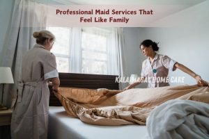 Kalaimagal Home Care in Coimbatore offers reliable and family-like home maid services for daily household support